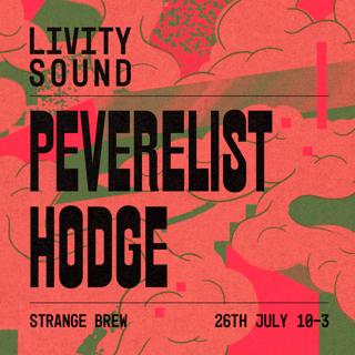 Livity Sound With Peverelist & Hodge