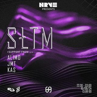 Nrve Presents: Sltm + Support