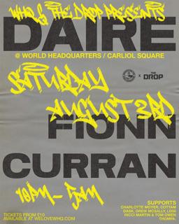 World Hq & The Drop Presents Daire & Fionn Curran