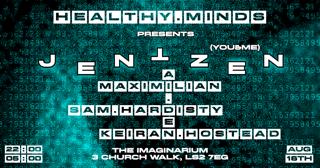 Healthy Minds Presents Jentzen (You&Me)