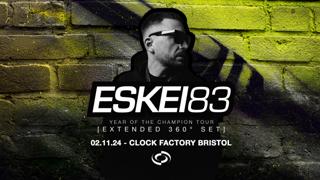 Eskei83 • Year Of The Champion Tour [Extended 360° Set]