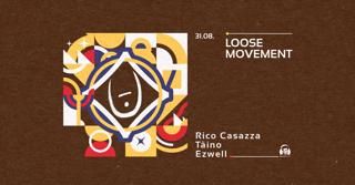 Loose Movement - Djs Rico Cassaza, Täino, Ezwell