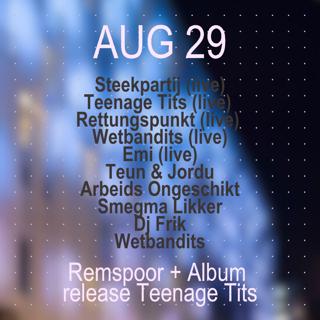 Remspoor + Album Release Teenage Tits