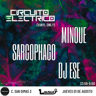 Circuito Eléctrico/ Minoue+Sarcophago+Dj Ese (Vinyl Only)