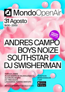 Mondo Open Air #06: Andres Campo / Boys Noize / Southstar / Dj Swisherman