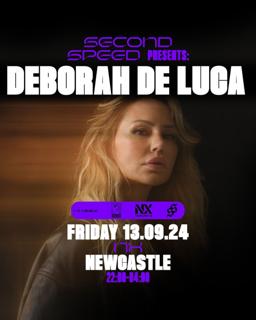 Second Speed Presents Deborah De Luca