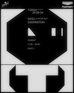 Torax: Dvs1 (4 Hour Set) + Djohnston