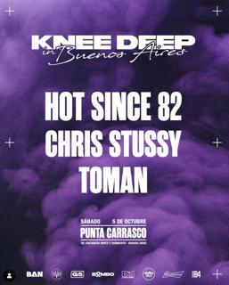 Knee Deep In Sound In Buenos Aires: Hot Since 82