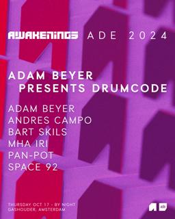 Awakenings Ade - Adam Beyer Presents Drumcode