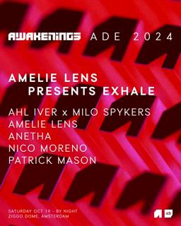 Awakenings Ade - Amelie Lens Presents Exhale