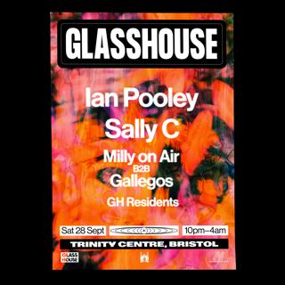 Glasshouse Pres. Ian Pooley, Sally C & Milly On Air B2B Gallegos