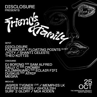 Disclosure Presents: Family & Friends