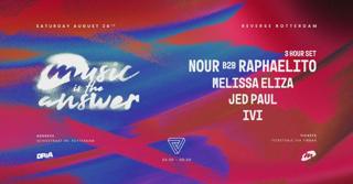 Music Is The Answer At Reverse With Nour With Raphaelito And Many More