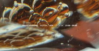 Vault Sessions // Ade Thu - Radion