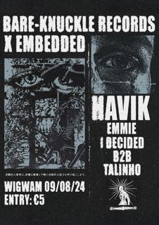 Bare-Knuckle Records X Embedded Presents: Havik, Emmie, I Decided & Talinho