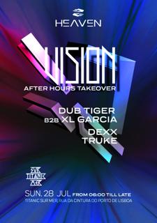 Vision After Hours: Dub Tiger B2B Xl Garcia, Truke, Dexx