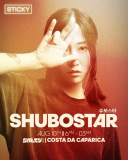 Shubostar - @Sticky Sunset Party