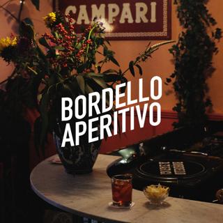 Bordello Aperitivo