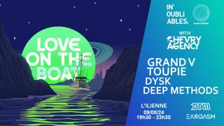 Chevry Agency X Love On The Boat: Grand V B2B Toupie + Guests