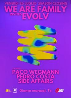 We Are Family Invites Evolv: Paco Wegmann, Pedro Costa E Side Affairs