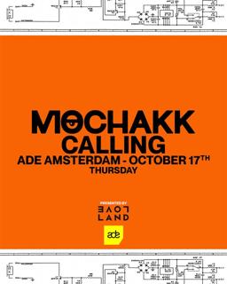 Mochakk Calling Ade X Loveland