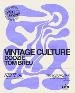 Led Day Club With Vintage Culture + Doozie + Tom Breu