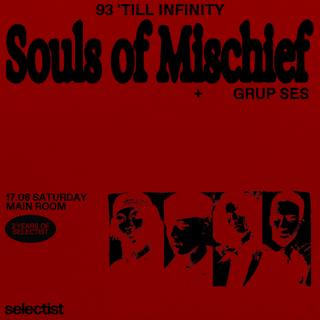 Souls Of Mischief: 93' Till Infinity Tour