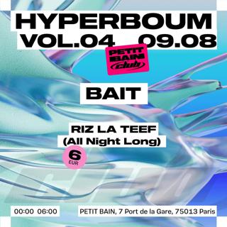 Hyperboum X Bait: Riz La Teef All Night Long