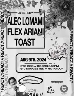 React W/ Alec Lomami, Flex Ariani & Toast