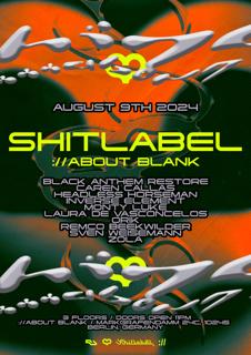 Shitlabel X About Blank / 3 Floors + Xxl Chill Garden