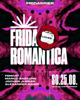 Frida Loves Romantica With Alexander Maier, Femcat, Marco Bastone, Jochen Junker