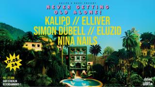 Kalipo & Backi Present: Never Getting Old Alone (Daytime Open-Air)