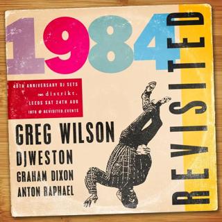 1984 Revisited: Greg Wilson