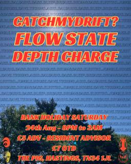 Catchmydrift? Vs Flow State Vs Depth Charge Bank Holiday ☆ ☆ ☆ 