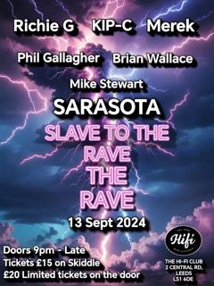 Slave To The Rave: The Rave