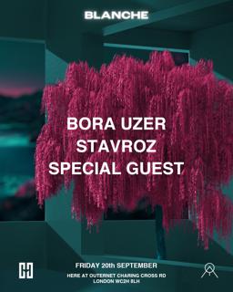 Blanche Presents Bora Uzer (Live) And Stavroz (Live)