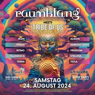 Raumklang Meets Tribe Of Us