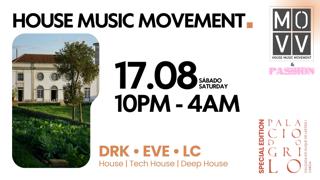 Movv House Music Movement @ Palácio Do Grilo