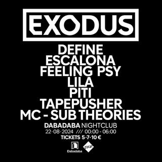 Exodus: Define + Escalona + Feeling Psy + Lila + Piti + Tapepusher + Mc - Sub Theories