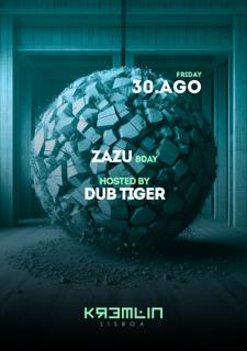 Zazu (Bday): Hosted By Dub Tiger