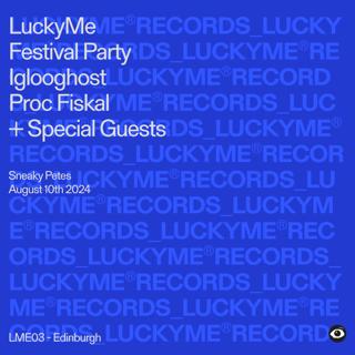 Luckyme Festival Party: Iglooghost, Proc Fiskal + Special Guests