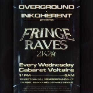 Overground X Inkoherent: Fringe Residency - 5Am License