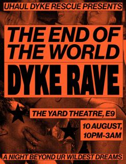 End Of The World Dyke Rave