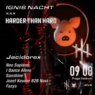 Ignis Nacht X Harder Than Hard - Jacidorex