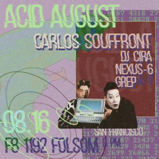 Acid August Feat Carlos Souffront