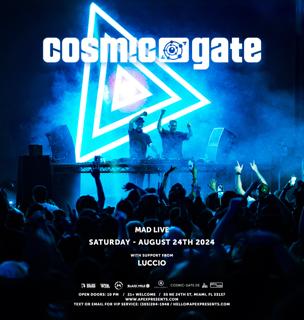 Cosmic Gate At Mad Live