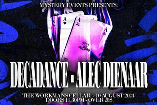 Mystery Events Presents: Decadance & Alec Dienaar