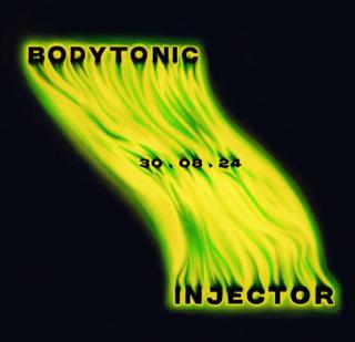 Bodytonic X Injector Presents: