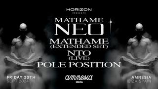 Horizon Presents Mathame Neo