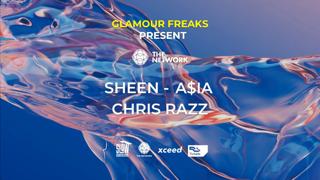 Glamour Freaks Pres. The Network: Sheen + A$Ia + Chris Razz